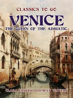 Cover Venice The Queen Of The Adriatic (eBook, ePUB)
