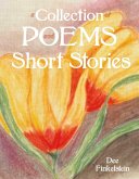 A Collection of Poems and Short Stories (eBook, ePUB)