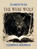 The Were-Wolf (eBook, ePUB)