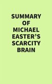 Summary of Michael Easter's Scarcity Brain (eBook, ePUB)