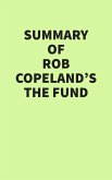 Summary of Rob Copeland's The Fund (eBook, ePUB)
