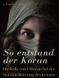 So entstand der Koran: DIE ROLLE VON... - Bild 1