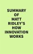 Summary of Matt Ridley's How Innovation... - Bild 1