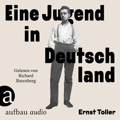 Eine Jugend in Deutschland (MP3-Download) - Toller, Ernst
