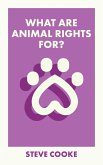 What Are Animal Rights For? (eBook, ePUB)