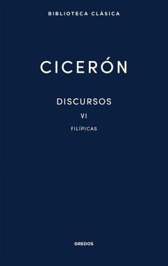 Discursos Vol. VI. Filípicas (eBook, PDF) - Cicerón, Marco Tulio