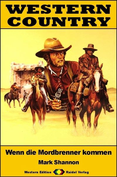 WESTERN COUNTRY 558: Wenn die Mordbrenner kommen (eBook, ePUB)