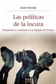 Las políticas de la locura (eBook, ePUB)