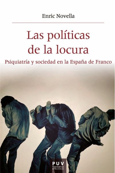 Las políticas de la locura (eBook, ePUB) Las políticas de la locura (eBook, ePUB)