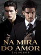 Na Mira Do Amor (eBook, ePUB) - Bild 1