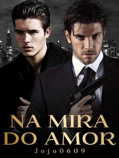 Na Mira Do Amor (eBook, ePUB) - Jojo0609