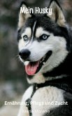 My Dog The Husky (eBook, ePUB)