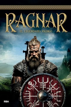 Ragnar. El legendario vikingo (eBook, ePUB) - Aa. Vv.