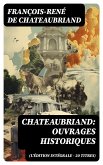 Chateaubriand: Ouvrages historiques (L'édition intégrale - 20 titres) (eBook, ePUB)