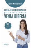 Consejos profesionales para tener éxito en la venta directa (eBook, ePUB)