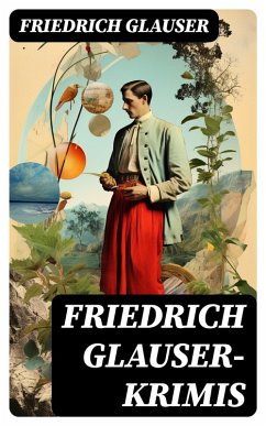 Friedrich Glauser-Krimis (eBook, ePUB) - Glauser, Friedrich