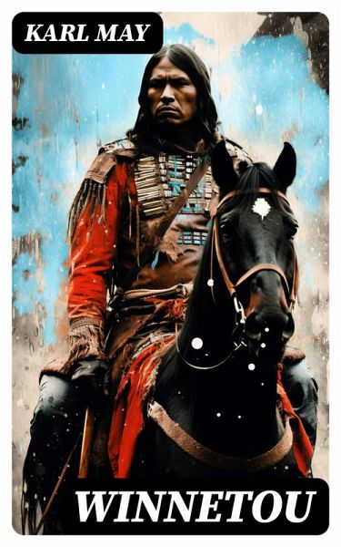 Winnetou (eBook, ePUB) Winnetou (eBook, ePUB)