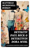 Detektiv Paul Beck & Detektivin Dora Myrl (24 packende McDonnell Bodkin-Krimis) (eBook, ePUB)