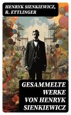 Gesammelte Werke von Henryk Sienkiewicz (eBook, ePUB)