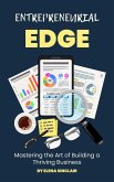 Entrepreneurial Edge: Mastering the Art of Building a Thriving Business (eBook, ePUB)