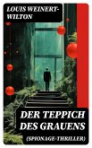 Der Teppich des Grauens (Spionage-Thriller) (eBook, ePUB)