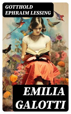 Emilia Galotti (eBook, ePUB) - Lessing, Gotthold Ephraim