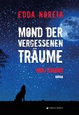 Mond der vergessenen Träume (eBook, ePUB)