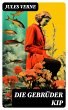 Die Gebrüder Kip (eBook, ePUB) - Bild 1