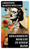 Gesammelte Romane in einem Band (eBook, ePUB)