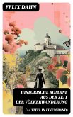 Historische Romane aus der Zeit der Völkerwanderung (14 Titel in einem Band) (eBook, ePUB)