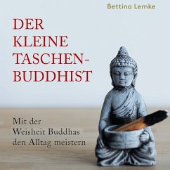 Der kleine Taschenbuddhist (MP3-Download) - Lemke, Bettina