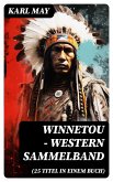Winnetou - Western Sammelband (25 Titel in einem Buch) (eBook, ePUB)