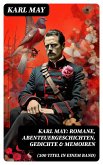 Karl May: Romane, Abenteuergeschichten, Gedichte & Memoiren (300 Titel in einem Band) (eBook, ePUB)