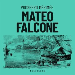 Mateo Falcone (MP3-Download) - Merimeé, Próspero