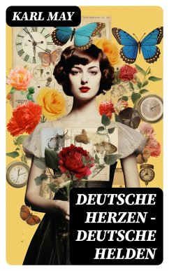 Deutsche Herzen - Deutsche Helden (eBook, ePUB) - May, Karl