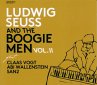 Ludwig Seuss And The Boogie Men Vol. Ii - Bild 1
