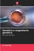 Genética e engenharia genética