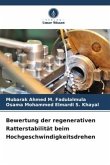 Bewertung der regenerativen Ratterstabilität beim Hochgeschwindigkeitsdrehen