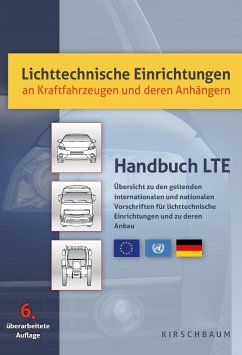 Lichttechnische Einrichtungen an Kraftfahrzeugen und deren Anhängern - Krautscheid, Rainer;David, Hans-Peter;Kläne-Menke, Martin