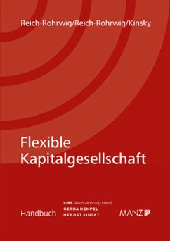 Flexible Kapitalgesellschaft - Reich-Rohrwig, Johannes;Reich-Rohrwig, Alexander;Kinsky, Philipp