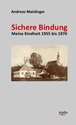 Sichere Bindung - Maislinger, Andreas