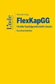 FlexKapGG   Flexible Kapitalgesellschafts-Gesetz