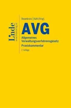 AVG I Allgemeines Verwaltungsverfahrensgesetz - Attlmayr, Martin;Autengruber, Arnold;Drexel, Claudia