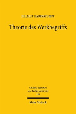 Theorie des Werkbegriffs - Haberstumpf, Helmut