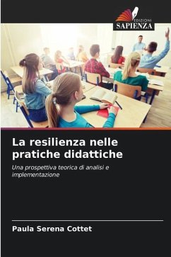 La resilienza nelle pratiche didattiche - Serena Cottet, Paula