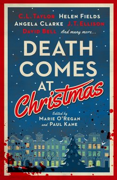 Death Comes at Christmas - O'Regan, Marie;Kane, Paul;Taylor, C. L.