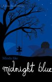 Minds like Midnight Blue (eBook, ePUB)