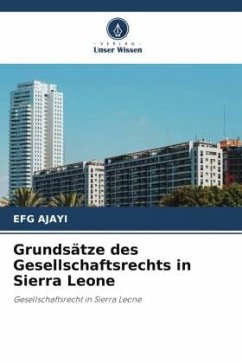 Grundsätze des Gesellschaftsrechts in Sierra Leone - Ajayi, Efg