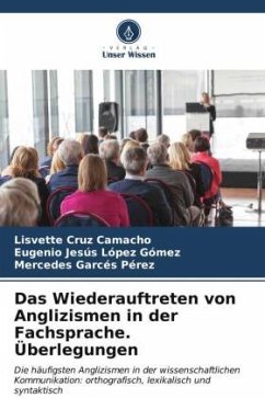 Das Wiederauftreten von Anglizismen in der Fachsprache. Überlegungen - Cruz Camacho, Lisvette;López Gómez, Eugenio Jesús;Garcés Pérez, Mercedes