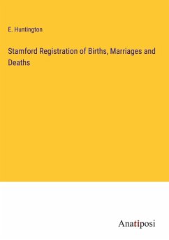 Stamford Registration of Births, Marriages and Deaths - Huntington, E.